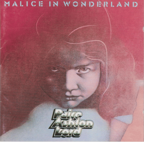 Paice Ashton Lord : Malice in Wonderland